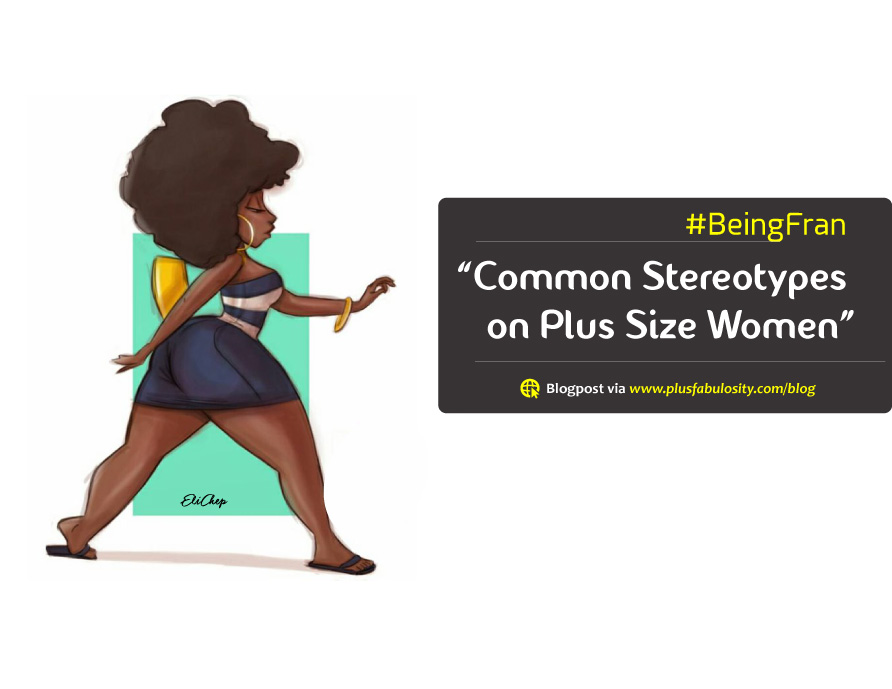 Stereotypes on plus size women